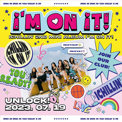 ICHILLIN 2ND MINI ALBUM - I'M ON IT!